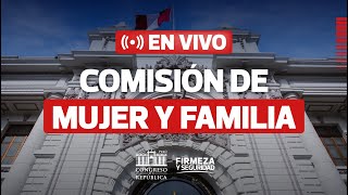 🔴 EN VIVO: Comisión de la Mujer y Familia | 3 DE FEBRERO DEL 2026 🔴 EN VIVO: Comisión de la Mujer y Familia | 3 DE FEBRERO DEL 2026