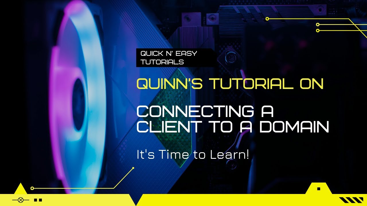 Tutorial on How to Connect a Client to an Domain - YouTube