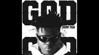 Berri Tiga - God