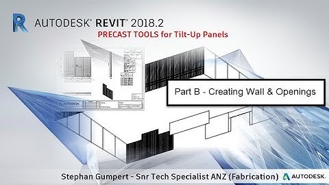 Part B - Revit Precast Concrete / Tilt-Up Panels - Wall Openings / Penetrations