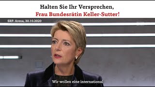 Halten Sie Ihr Versprechen, Frau Keller-Sutter