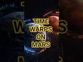 Time Moves Faster on Mars Than on Earth 😳