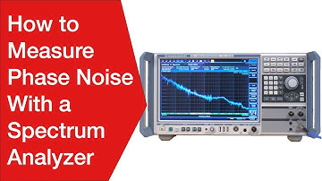 Measuring Phase Noise with a Spectrum Analyzer