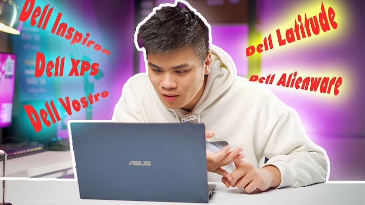 So sánh các dòng laptop của dell voz