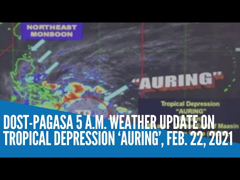 Dost-Pagasa 5 a.m. weather update on Tropical Depression ‘Auring’, Feb. 22, 2021