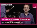 Les percussions comment a marche  par benoit gaudelette saison 2  culture prime