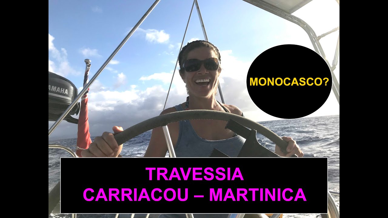 [Eps. 27] Travessia  Carriacou - Martinica