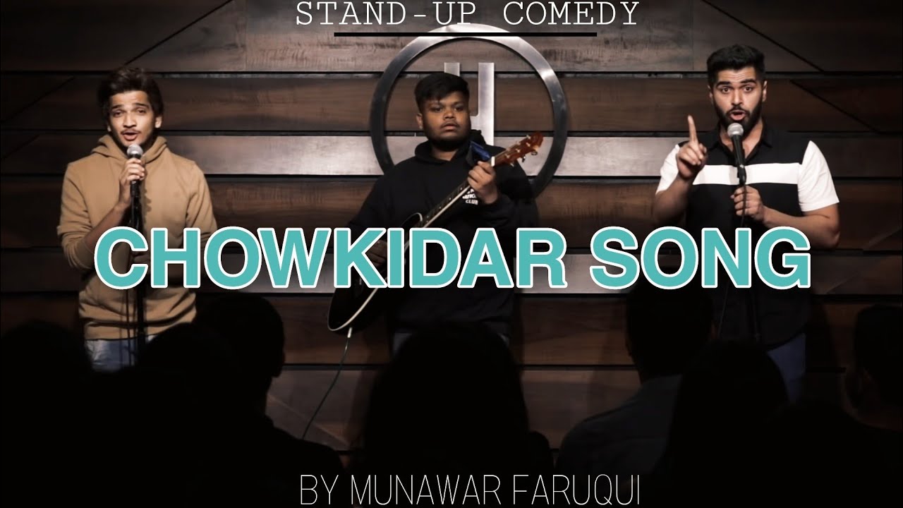  Standupcomedy Chowkidar Song  Munawar Faruqui  Stand up comedy