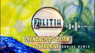 Ofenbach vs Zilitik - Overdrive Remix