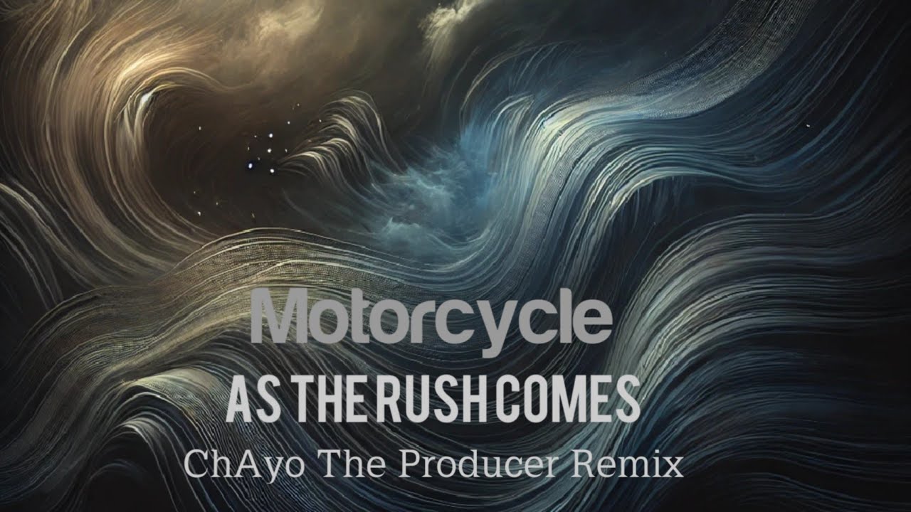 Motorcycle - As The Rush Comes (ChAyo The Producer Remix) - YouTube