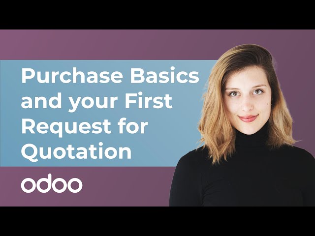 Purchase Basics and Your First Request for Quotation | Odoo Purchase