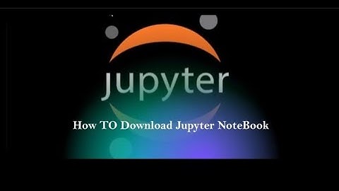 How to Install Jupyter Notebook | Step-by-Step Guide