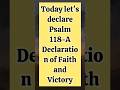Declare Psalm 118: God Is With Me | Breakthrough & Victory #shortfeed #victoryinjesus #psalm100 #yt