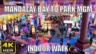 Mandalay Bay to Park MGM (Mostly) Indoor Walk - Las Vegas Strip - December 2023