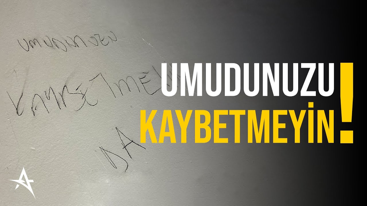 UMUDUNUZU KAYBETMEYİN - Motivasyon Konuşması