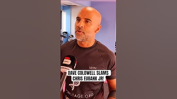 Dave Coldwell reageert eerlijk op de opmerkingen van Chris Eubank Jr. tijdens de #EubankBenn2 per...