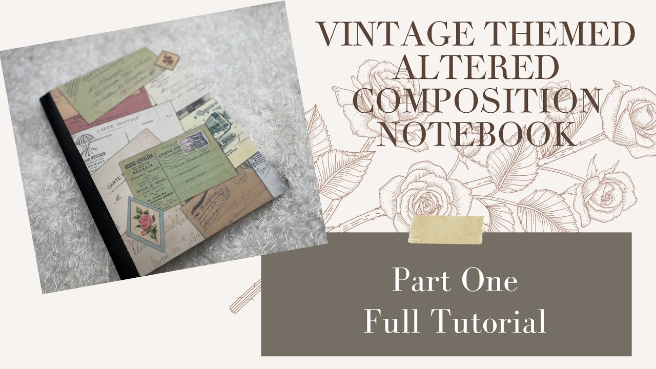 Altered Composition Notebook Junk Journal Tutorial