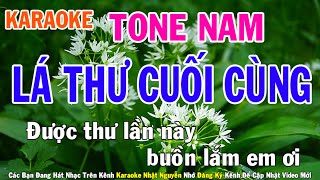 Lá Thư Cuối Cùng Karaoke Tone Nam Nhạc Sống - Phối Mới Dễ Hát - Nhật Nguyễn
