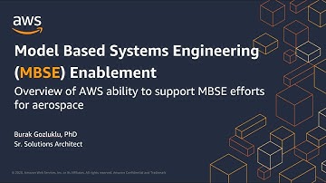 AWS Vision for Model-based Engineering in Aerospace | AWS Events