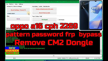 oppo a16 cph 2269 pattern password frp  bypass  remove cm2 dongle