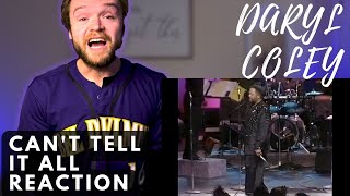 DARYL COLEY  CAN'T TELL IT ALL  LIVE | REACTION