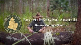 Bushcraft Survival Australia - Natural Cordage (Part 1)