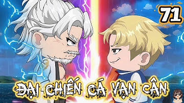 Tập 71 ( P2 ) Đại Chiến Cá Vạn Cân | NuNu Vietsub