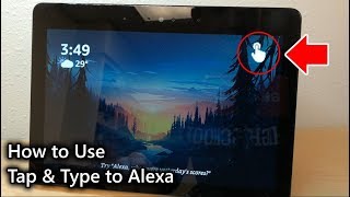 How to Enable Tap &amp; Type to Alexa on Amazon Echo Show