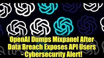 OpenAI Dumps Mixpanel After Data Breach Exposes API Users - Cybersecurity Alert!