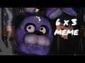 (FNAF/C4D) 6 x 3 MEME |RUS SUB|