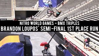 Brandon Loupos' Semi-Final 1st Place Run at Nitro World Games