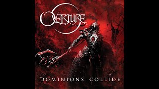 Overture - Dominions Collide
