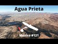 Volando por Agua Prieta/Volando por México #121/Microsoft Flight Simulator 2020
