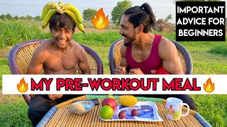 Kya KHAO Or Kya NAHI ? | My PREWORKOUT Meal ? | Important Tips For Beginners | Vipin Yadav |