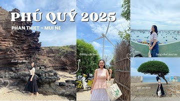 #45 PHAN THIẾT - PHÚ QUÝ 4N3D | Du lịch tự túc, ăn gì, ở đâu, di chuyển như thế nào?