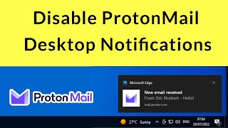How to Disable ProtonMail Desktop Notifications on Windows PC?