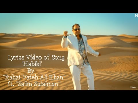 Rahat Fateh Ali Khan - Habibi ft Salim Sulaiman - YouTube