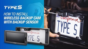 TYPE S Solar Powered Wireless Backup Camera with Proximity Sensor - Full Installation Guide