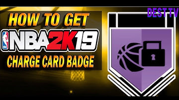 💢 NBA 2K19 | How To Get Charge Card Badge *Easiest Method ❗️💥