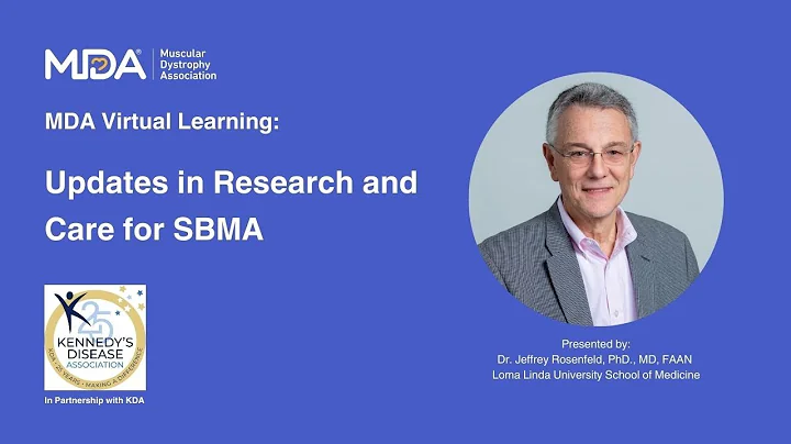 MDA Webinar:  SBMA (Kennedy’s Disease)