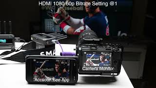 Accsoon CineView SE 4K Latency Test– HDMI 1080 60p Bitrate Setting @1 (Accsoon See App)