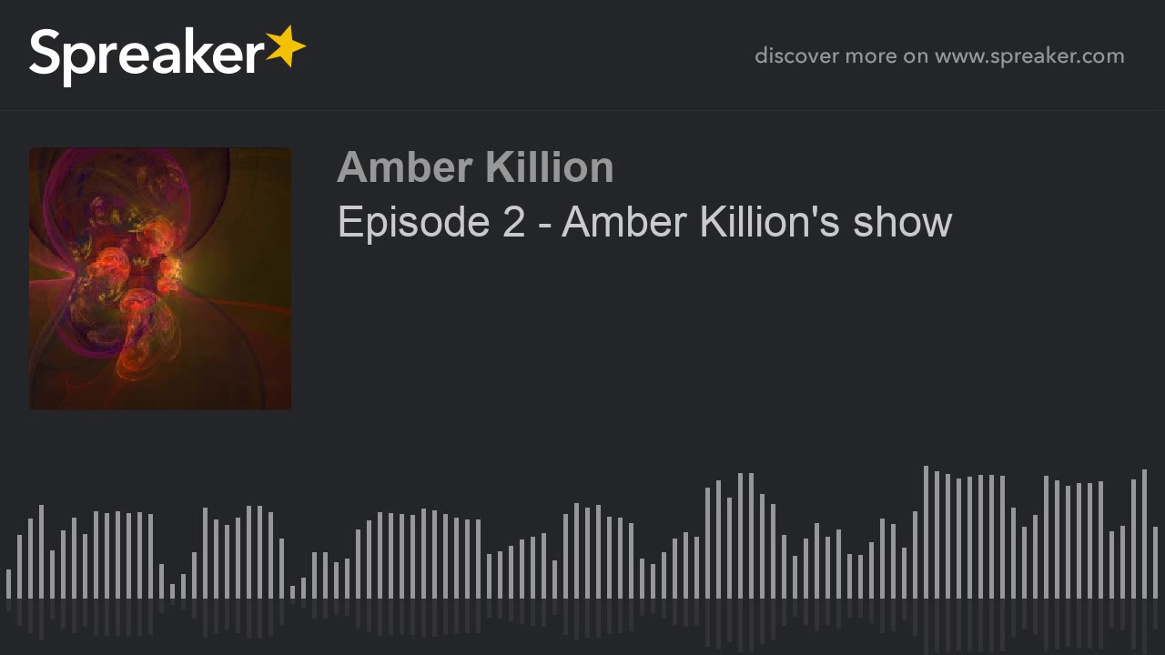 Episode 2 - Amber Killion's show - YouTube