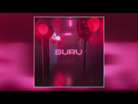 WXCHSXN - SURU (Slowed + Reverb)