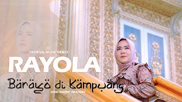 Rayola - Barayo Di Kampuang (Official Music Video)