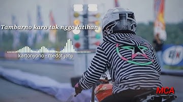 Kartonyono medot janji - drag bike versi story wa