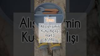 🎁 Kutu Açılışı - Temu Alışverişim Part.3 🛍️ #temu #kutuaçılımı #alışveriş #bebek