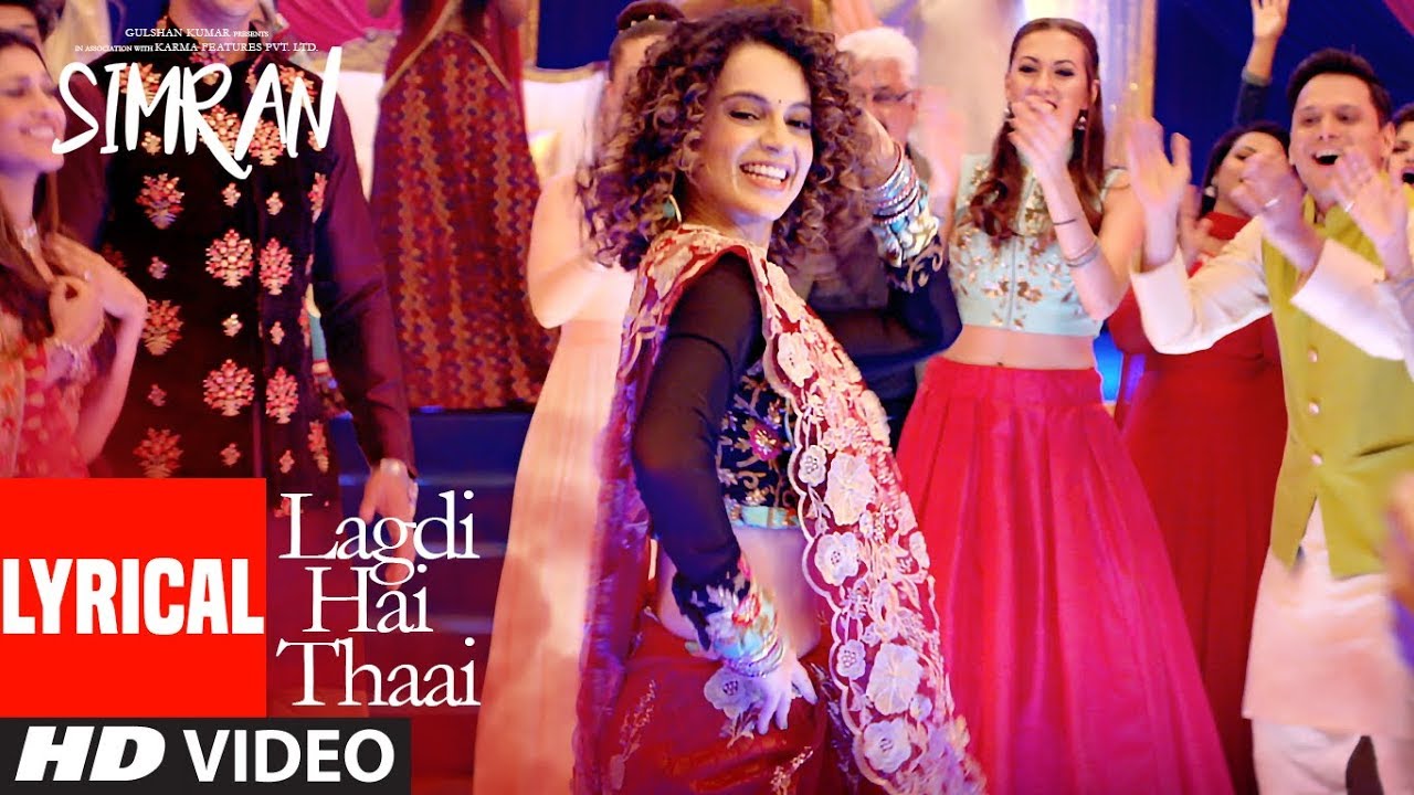 Simran Lagdi Hai Thaai Lyrical Video  Kangana Ranaut  Guru Randhawa Jonita Gandhi  Sachin Jigar