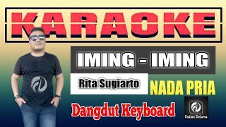 IMING IMING KARAOKE NADA PRIA DANGDUT KEYBOARD | RITA SUGIARTO