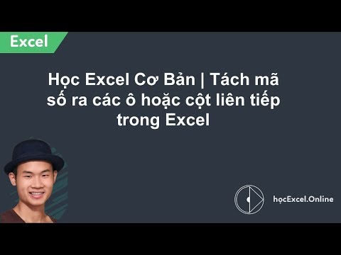 Video Học Excel Cơ Bản - Tách mã số ra các ô hoặc cột liên... - youtube