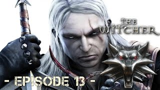 The Witcher - FR - Episode 13 - Chapitre 1 - Rencontre avec Odo